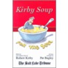 Kirby Soup for the Soul door Robert Kirby