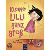 Kleine Lilly ganz groß door Lilli Messina