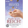 Klopfen Sie sich reich! door Rainer Franke