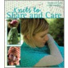 Knits To Share And Care by Gerard Allt