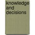 Knowledge and Decisions