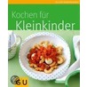 Kochen für Kleinkinder door Dagmar von Cramm