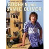 Kochen mit Jamie Oliver door Jamie Oliver