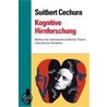Kognitive Hirnforschung by Suitbert Cechura