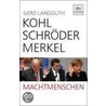 Kohl, Schröder, Merkel by Gerd Langguth