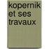 Kopernik Et Ses Travaux