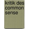 Kritik des Common Sense door Robert Nehring