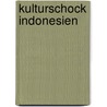 KulturSchock Indonesien door Bettina David