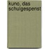Kuno, das Schulgespenst