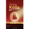 Kölle - Wat e Thiater! by Richard Griesbach