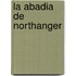 La Abadia de Northanger