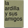 La Ardilla y Sus Amigos by Sigmar