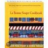 La Bonne Soupe Cookbook door Jean-Paul Picot