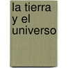 La Tierra y El Universo by Santillana