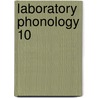 Laboratory Phonology 10 by Cecile Fougeron