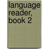 Language Reader, Book 2 door George Rice Carpenter