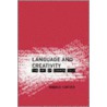 Language and Creativity door University Of Nottingham