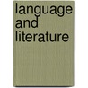 Language and Literature door Harold G. Henderson