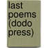 Last Poems (Dodo Press)