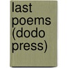 Last Poems (Dodo Press) door Edward Thomas