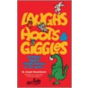 Laughs, Hoots & Giggles by Joseph Rosenbloom