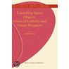 Launching Space Objects door Valery Kayser