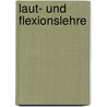 Laut- Und Flexionslehre door Karl Nerger