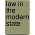 Law In The Modern State