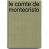 Le Comte De Montecristo door Benno Loewy Alexandre Dumas