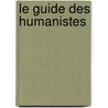 Le Guide Des Humanistes by Jean Charles Franois Teut