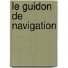 Le Guidon De Navigation door Isaac Vossius