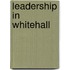 Leadership In Whitehall