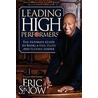 Leading High Performers door Eric Snow