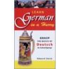 Learn German In A Hurry by Edward Swick