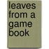 Leaves From A Game Book