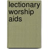 Lectionary Worship Aids door H. Burnham Kirkland