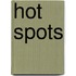 Hot Spots