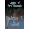 Legend Of Dark Mountain door Andrew P. LeBel