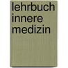 Lehrbuch Innere Medizin door Darius Haghi