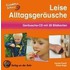Leise Alltagsgeräusche