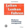Leiten. Lenken. Führen by Gerd Friederich