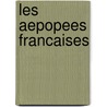 Les Aepopees Francaises door Leon Gautier