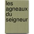 Les Agneaux du Seigneur