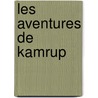 Les Aventures de Kamrup door Anonymous Anonymous