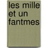 Les Mille Et Un Fantmes