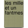 Les Mille Et Un Fantmes door pere Alexandre Dumas