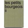 Les Petits Bourgeois Ii door Honoré de Balzac