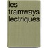 Les Tramways Lectriques