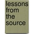 Lessons From The Source