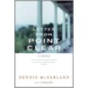 Letter from Point Clear by Dennis McFarland